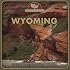 Wyoming (From Sea to Shining Sea)