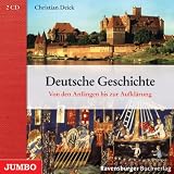 Deutsche Geschichte - Von den Anf&auml;ngen bis zur Reformation - Christian Deick