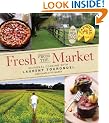 Fresh from the Market: Seasonal Cooking with Laurent Tourondel