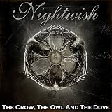 The Crow, The Owl And The Dove