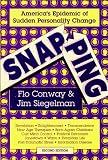 Snapping: Americas Epidemic of Sudden Personality Change