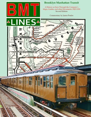 Brooklyn Manhattan Transit: A History as Seen Through the Company's Maps, Guides and Other Documents 1923-1939