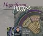 Magnificent Mittens & Socks: The Beauty of Warm Hands and Feet