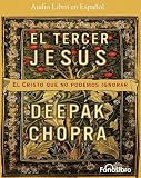 El Tercer Jesus (Audiolibros) (Spanish Edition)