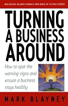 Turning a Business Around: How to Spot the Warning Signs and Ensure a Business Stays Healthy