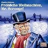 Fr�hliche Weihnachten, Mr. Scrooge! 2CDs