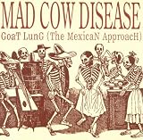 Goat Lung [The Mexican Approach]