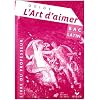 Bac Latin Ovide L'art d'aimer : Livre du professeur