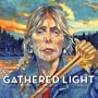 Gathered Light: The Poetry of Joni Mitchell's Songs