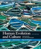 Human Evolution and Culture: Highlights of Anthropology (6th Edition) (MyAnthroLab Series)