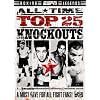 ESPN All Time Top 25 Knockouts [DVD]
