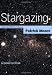 Stargazing: Astronomy without a Telescope