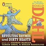 Revolting Rhymes & Dirty Beasts