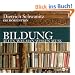 Bildung. Alles, was man wissen mu�: Die H�redition - Sonderausgabe.