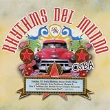 Rhythms Del Mundo Cuba