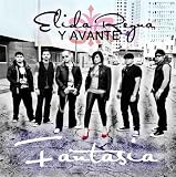 Elida Reyna Y Avante Fantasia