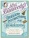 Mrs. Dunwoody's Excellent Instructions for Homekeeping: Timeless Wisdom and Practical Advice by Miriam Lukken
