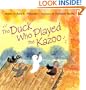 The Duck Who Played the Kazoo