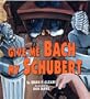 Give Me Bach My Schubert (It Could Be Verse)