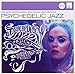 Psychedelic Jazz (Jazz Club)