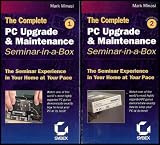 The Complete PC Upgrade and Maintenance Seminar-in-a-Box [2 VHS Videos] 10th Ed.
