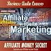 Affiliate Money Secret