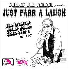 Just Farr a Laugh, Vol. 1 and 2: The Greatest Prank Phone Call Ever!