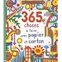 365 choses � faire avec papier et carton de Emily Beevers
