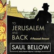 To Jerusalem and Back: A Personal Account | [Saul Bellow]