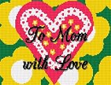 To Mom With Love Needlepoint Canvas