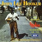 John Lee Hooker: The Legendary Modern Recordings 1948-1954