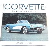 Corvette: An American Classic
