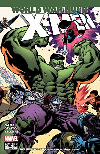 World War Hulk: X-Men #3 (of 3) (World War Hulk: X-Men Vol. 1)