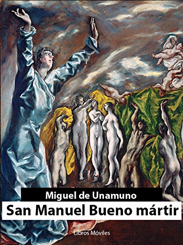 San Manuel Bueno mártir (Spanish Edition)