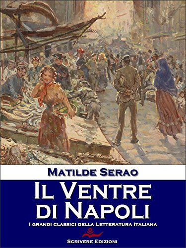 Il Ventre di Napoli (Italian Edition)