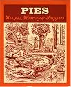 Pies: Recipes, History, Snippets