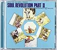 Soul Revolution Part 2