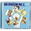Soul Revolution Part II