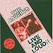 Live & Loud