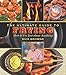 The Ultimate Guide to Frying: How to Fry Just about Anything (The Ultimate Guides)