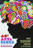 Mo' Meta Blues: The World According to Questlove