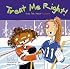 Treat Me Right!: Kids Talk About Respect (Kids Talk)