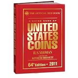A Guide Book of United States Coins 2011: The Official Red Book (Guide Book of U.S. Coins:... by R. S. Yeoman and Kenneth Bressett