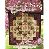 circle of nine 24 stunning and creative quilts one unique quilt setting