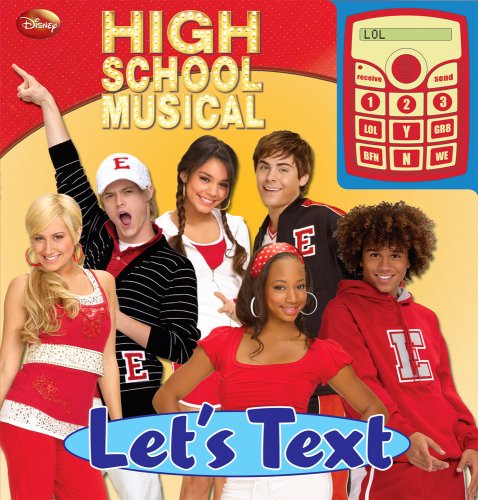 High School Musical Let's Text