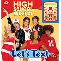High School Musical Let's Text