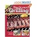 Backyard Grilling: For Your Grill, Smoker, Turkey Fryer and More