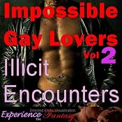 Impossible Gay Lovers, Vol. 2 - Illicit Encounters: Directed Erotic Visualisation | [Essemoh Teepee]