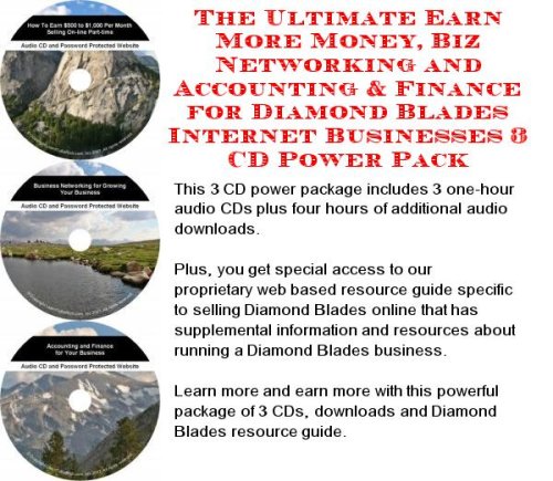 Image of: The Ultimate Earn More Money, Biz Networking and Accounting & Finance for Diamond Blades Internet Businesses 3 CD Power Pack