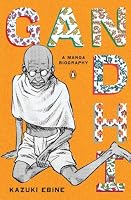 Gandhi: A Manga Biography